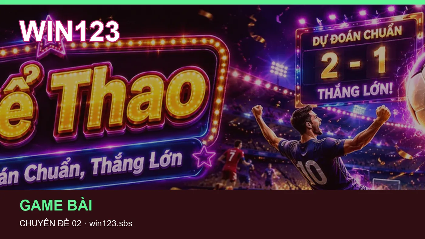 Những nhầm lẫn thường gặp khi đọc nội dung Game bài trên WIN123