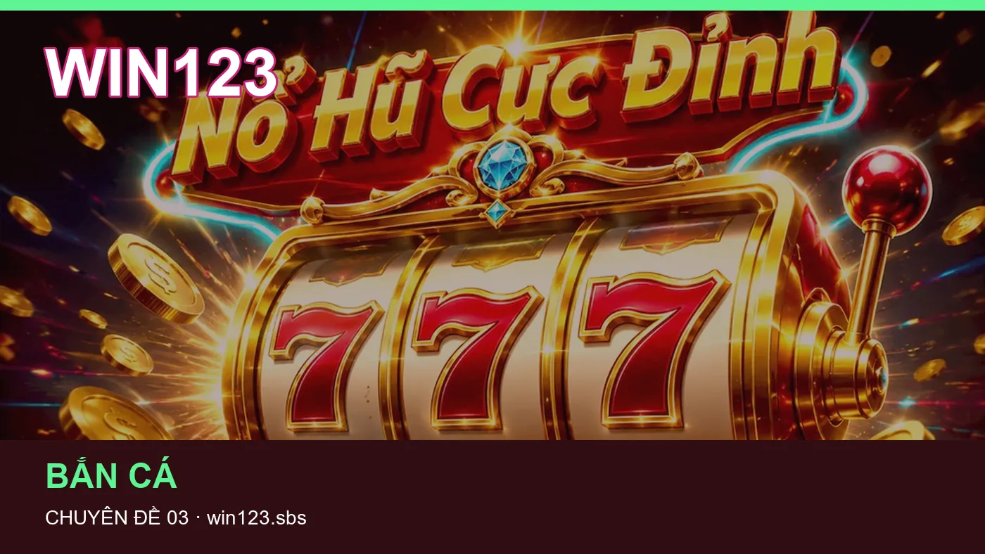 Đối chiếu nguồn và thời điểm cập nhật trong Game bài của WIN123