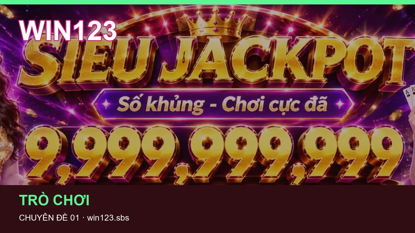 Hỏi đáp về Game bài: quy trình tự kiểm tra trên WIN123